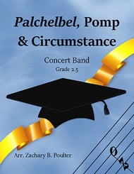Palchelbel, Pomp & Circumstance Concert Band sheet music cover Thumbnail